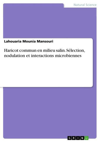 Haricot commun en milieu salin. Sélection, nodulation et interactions microbiennes