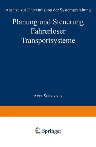 Planung und Steuerung Fahrerloser Transportsysteme