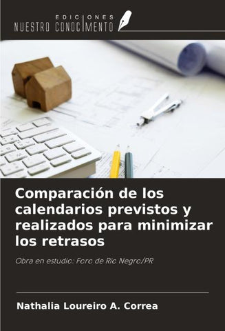 Comparación de los calendarios previstos y realizados para minimizar los retrasos