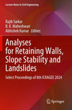 Analyses for Retaining walls, Slope Stability and Landslides