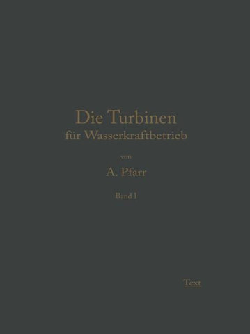 Die Turbinen für Wasserkraftbetrieb