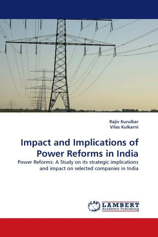 Impact and Implications of Power Reforms in India
