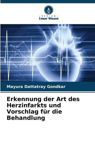 Erkennung der Art des Herzinfarkts und Vorschlag für die Behandlung