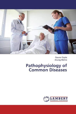 Pathophysiology of Common Diseases