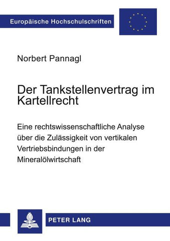 Der Tankstellenvertrag im Kartellrecht