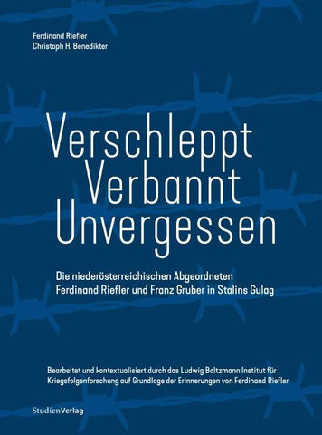 Verschleppt – Verbannt – Unvergessen