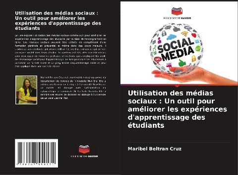 Utilisation des médias sociaux : Un outil pour améliorer les expériences d'apprentissage des étudiants