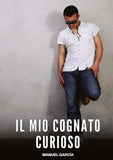 Il Mio Cognato Curioso
