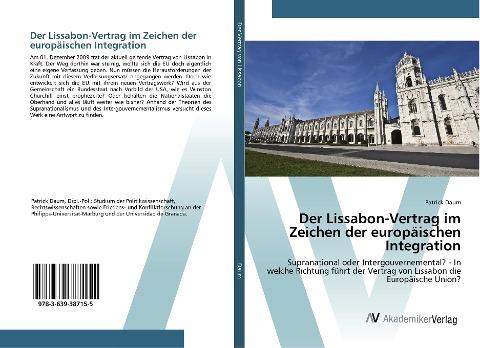 Der Lissabon-Vertrag im Zeichen der europäischen Integration