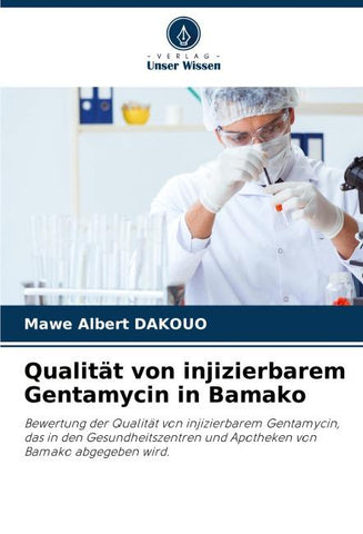 Qualität von injizierbarem Gentamycin in Bamako