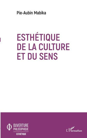 Esthétique de la culture et du sens