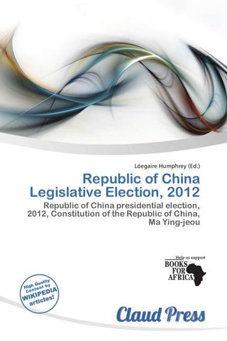 Republic of China Legislative Election, 2012
