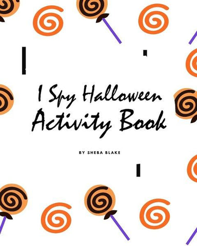 I Spy Halloween Activity Book for Toddlers / Children (8x10 Coloring Book / Activity Book)