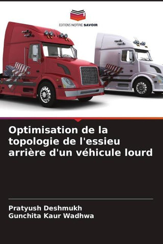 Optimisation de la topologie de l'essieu arrière d'un véhicule lourd