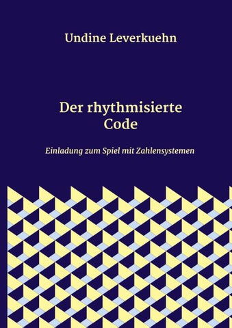 Der rhythmisierte Code