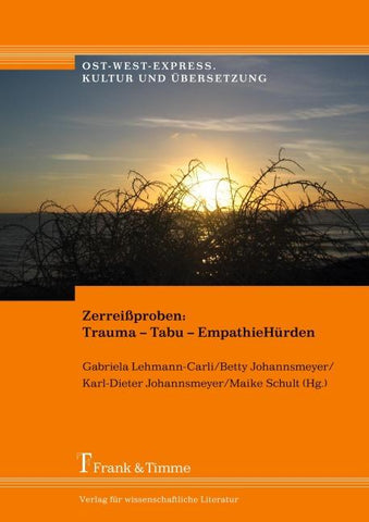 Zerreißproben: Trauma – Tabu – EmpathieHürden