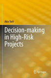 Decision-making in High-Risk Projects