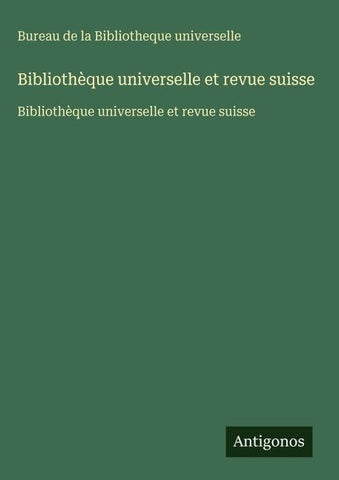Bibliothèque universelle et revue suisse