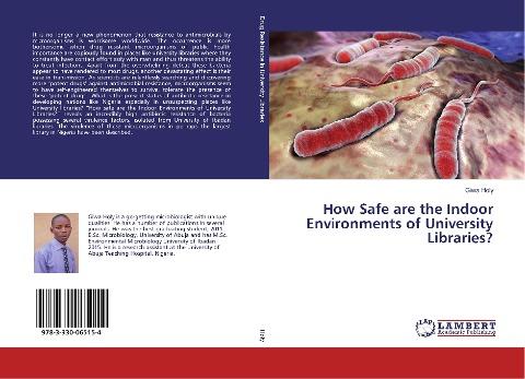 How Safe are the Indoor Environments of University Libraries?