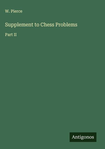 Supplement to Chess Problems