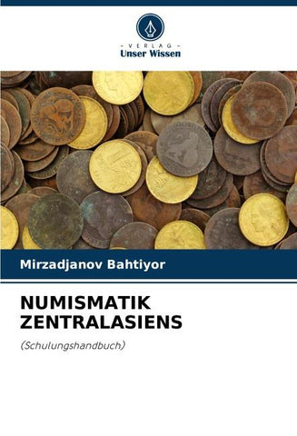 NUMISMATIK ZENTRALASIENS