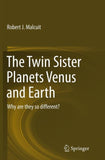 The Twin Sister Planets Venus and Earth