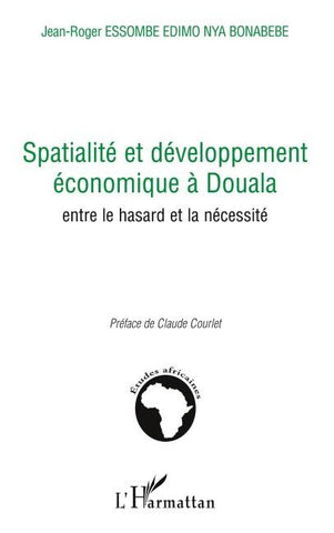 Spatialité et développement économique à Douala