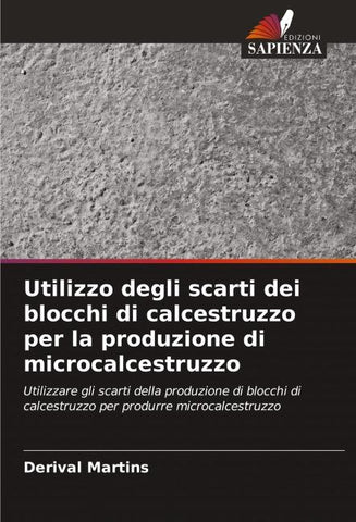 Utilizzo degli scarti dei blocchi di calcestruzzo per la produzione di microcalcestruzzo