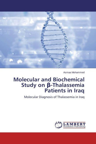 Molecular and Biochemical Study on ¿-Thalassemia Patients in Iraq