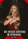 Die heiße Ehefrau im Spukhaus