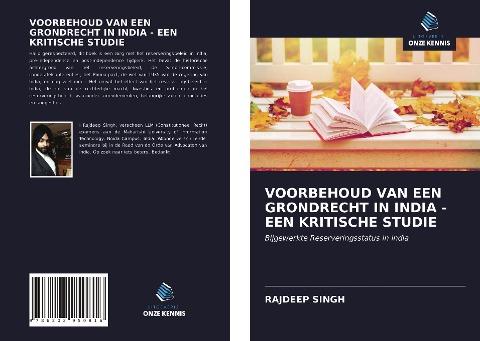 VOORBEHOUD VAN EEN GRONDRECHT IN INDIA - EEN KRITISCHE STUDIE