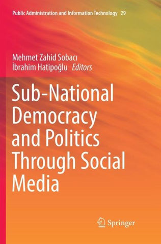 Sub-National Democracy and Politics Through Social Media