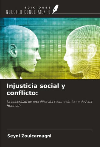 Injusticia social y conflicto: