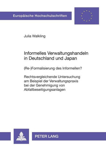 Informelles Verwaltungshandeln in Deutschland und Japan