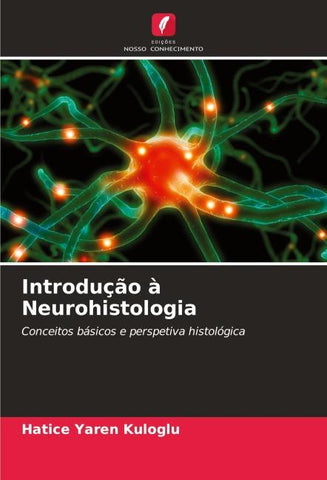 Introdução à Neurohistologia