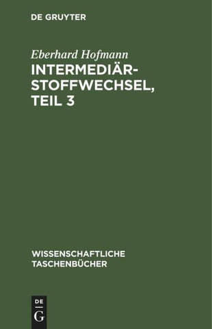 Intermediärstoffwechsel, Teil 3