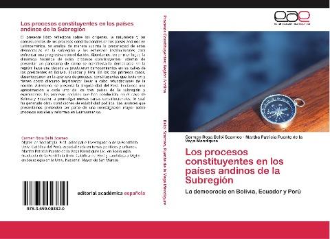 Los procesos constituyentes en los países andinos de la Subregión