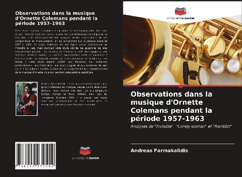 Observations dans la musique d'Ornette Colemans pendant la période 1957-1963