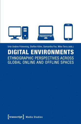 Digital Environments