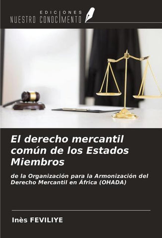 El derecho mercantil común de los Estados Miembros