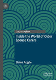 Inside the World of Older Spouse Carers