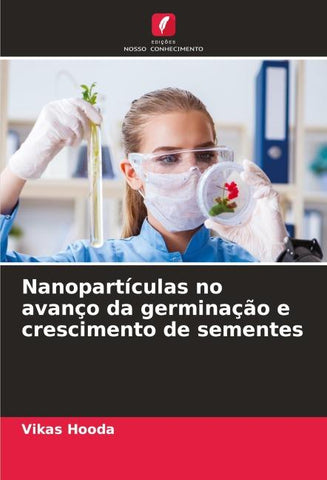 Nanopartículas no avanço da germinação e crescimento de sementes