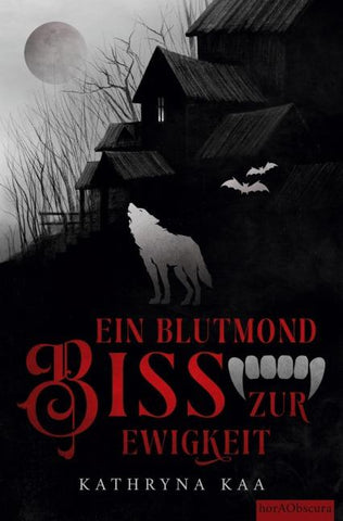 Ein Blutmondbiss zur Ewigkeit