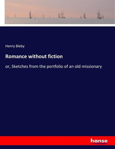 Romance without fiction