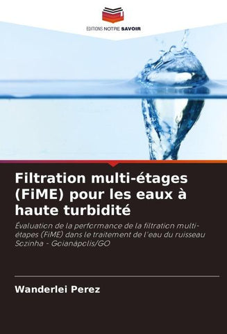 Filtration multi-étages (FiME) pour les eaux à haute turbidité
