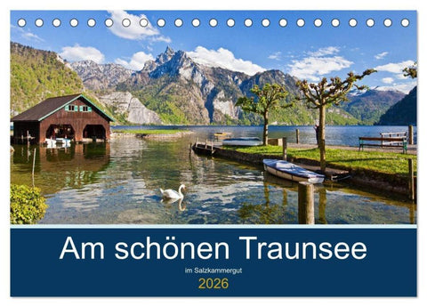 Am schönen Traunsee im Salzkammergut (Tischkalender 2026 DIN A5 quer), CALVENDO Monatskalender