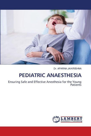 PEDIATRIC ANAESTHESIA