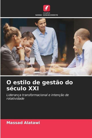 O estilo de gestão do século XXI