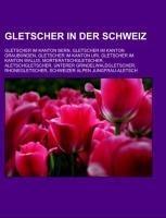 Gletscher in der Schweiz