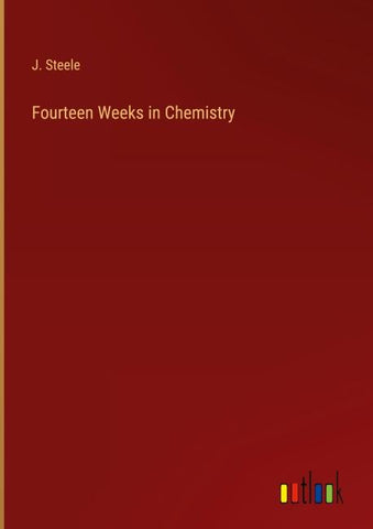 Fourteen Weeks in Chemistry